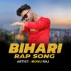 About Bihari Rap Song Song